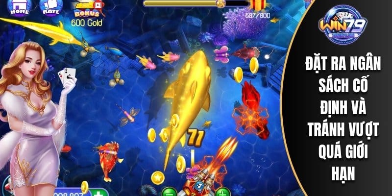 Đặt ra ngân sách cố định và tránh vượt quá giới hạn