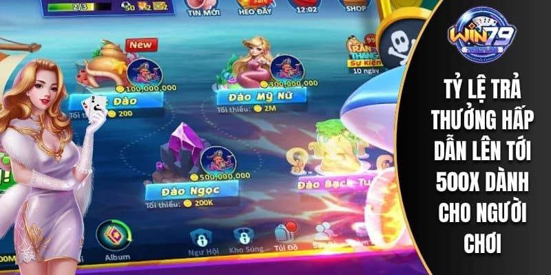 Tỷ lệ trả thưởng hấp dẫn lên tới 500x dành cho người chơi